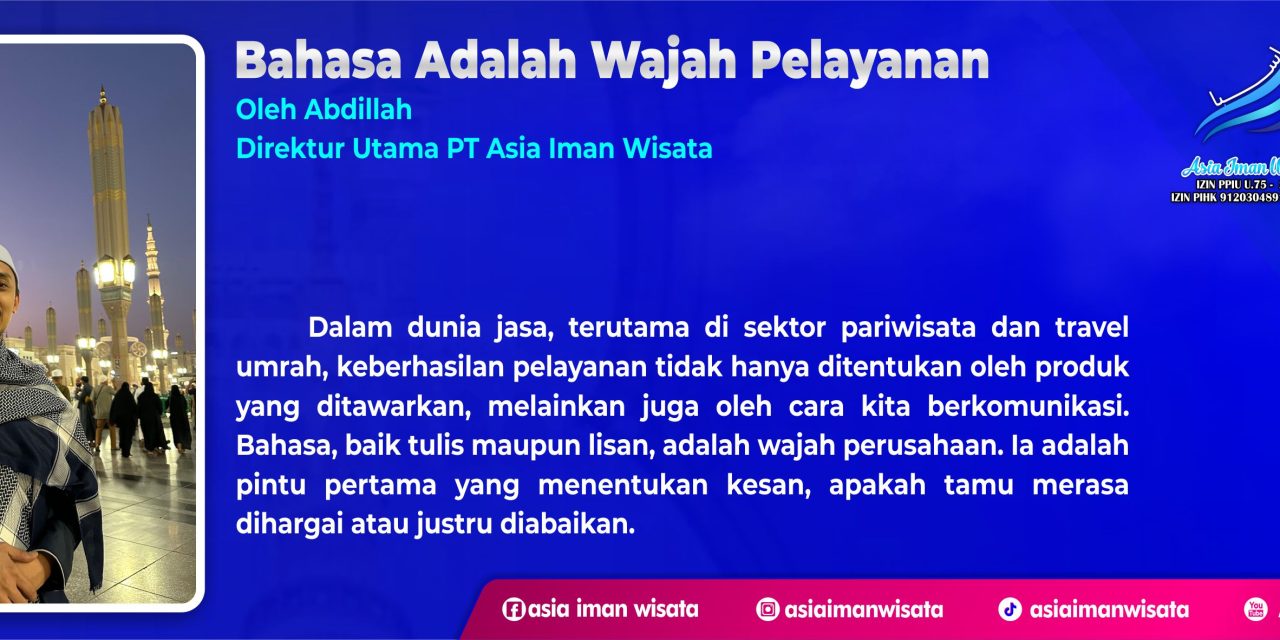 BAHASA ADALAH WAJAH PELAYANAN